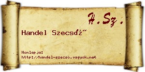 Handel Szecső névjegykártya